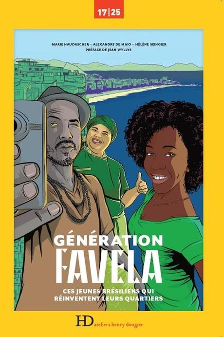 Génération favela : ces jeunes Brésiliens qui réinventent leurs quartiers