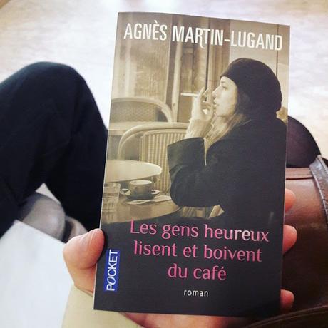 Les gens heureux lisent et boivent du café d'Agnès Martin-Lugand : du drame la naissance du beau