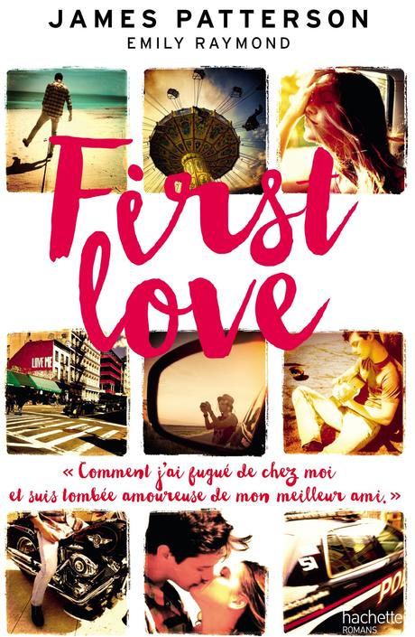 First Love de James Patterson et Emily Raymond