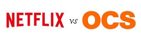 Netflix VS OCS