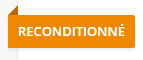 A vous le reconditionné ! A vous le reconditionné !