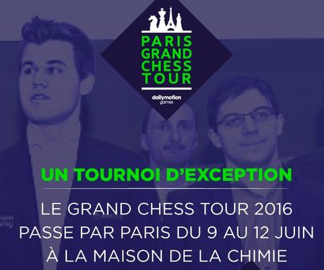 Le Grand Chess Tour à Paris du 9 au 12 juin à la Maison de la Chimie