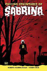 Chilling Adventures of Sabrina Book One