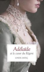 adelaide-et-le-coeur-du-regent