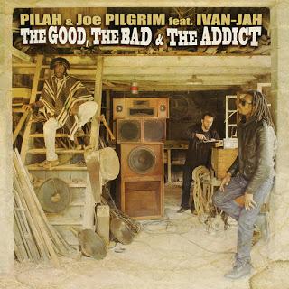 Pilah & Joe Pilgrim feat. Ivan-Jah - The Good, The Bad & The Addict (Hammerbass)