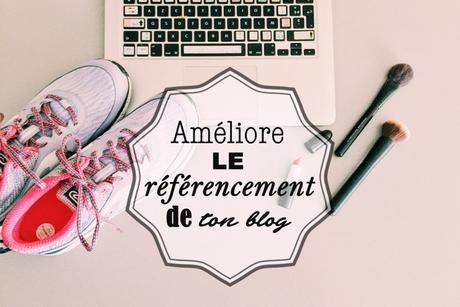 Mes astuces pour optimiser son référencement Mes astuces pour optimiser son référencement