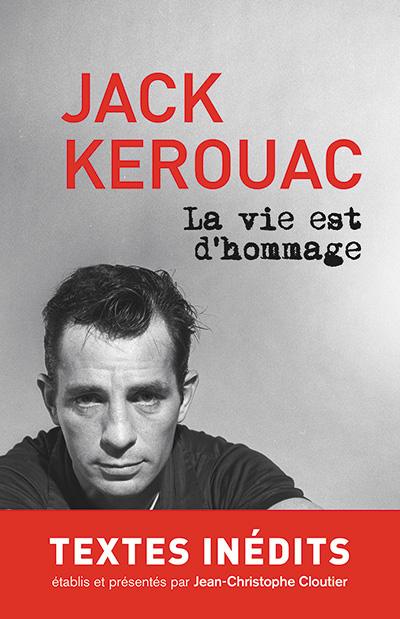 Kerouac, écrivain francophone Kerouac, écrivain francophone