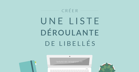 Créer une liste déroulante de libellés