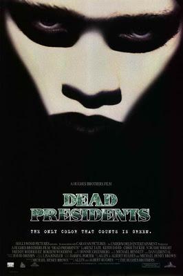 Génération sacrifiée - Dead Presidents, Albert et Allen Hughes (1995) Génération sacrifiée - Dead Presidents, Albert et Allen Hughes (1995)