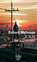 Je suis une légende, comment se la péter en disant qu’on connaît le livre Je suis une légende, comment se la péter en disant qu’on connaît le livre