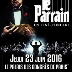Vivez une expérience unique le 23 juin 2016 au Palais des Congrès de Paris avec le CINÉ-CONCERT « LE PARRAIN » Vivez une expérience unique le 23 juin 2016 au Palais des Congrès de Paris avec le CINÉ-CONCERT « LE PARRAIN »