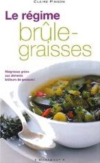 Le régime Brûle-graisses - Claire pinson