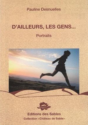 D'ailleurs, les gens..., de Pauline Desnuelles D'ailleurs, les gens..., de Pauline Desnuelles