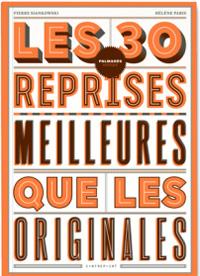 La braderie aux livres d’Exploratology 30-reprises-meilleures-que-originales_blog