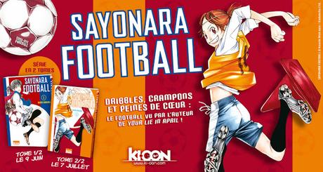 Sayonara football - Trailer des éditions Ki-Oon Sayonara football - Trailer des éditions Ki-Oon