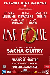 Une folie au Théâtre Rive Gauche Une folie au Théâtre Rive Gauche