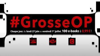 #GrosseOP – Jour 1 grosseOP