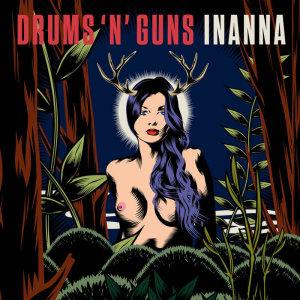 Album - Inanna by Drums 'n' Guns