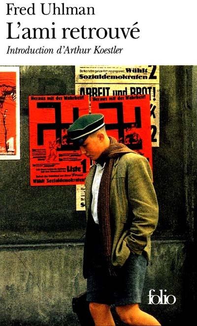 L'ami retrouvé de Fred UHLMAN L'ami retrouvé de Fred UHLMAN
