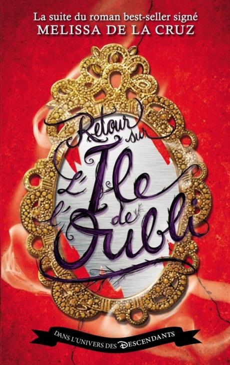 Dans ma PAL ... #55 Couverture Les Descendants, tome 2 : Retour sur l'île de l'oubli