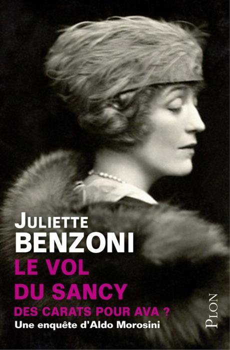 Le vol du Sancy: des carats pour Ava ? – Juliette Benzoni