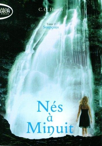 Nés à minuit, tome 2 - Soupçon Couverture Nés à Minuit, tome 2 : Soupçons