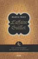 L'affaire Guillot de Maryse Rouy