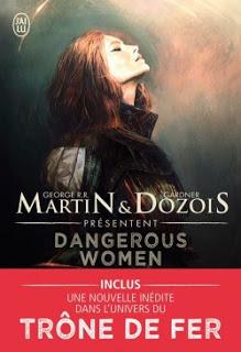 Dangerous women tome 1  de J.R.R Martin,  Gardner Dozois et Collectif