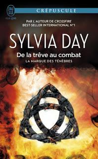 La marque des ténèbres, tome 2 : De la trêve au combat de Sylvia Day