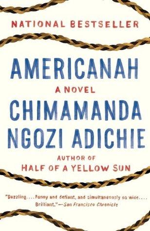 Americanah - Chimamanda Ngozi Adichie Americanah - Chimamanda Ngozi Adichie
