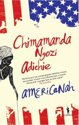 Americanah - Chimamanda Ngozi Adichie Americanah - Chimamanda Ngozi Adichie