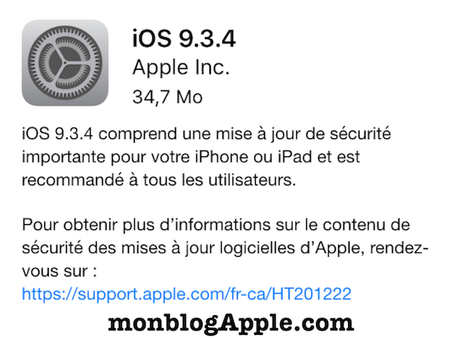 Nouvelle mise à jour iOS 9.3.4 pour iPhone et iPad
