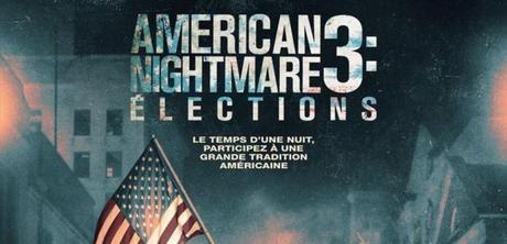 [Critique] American Nightmare 3 : élections