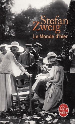 Le monde d'hier, de Stefan Zweig