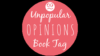 Tag #35 Unpopular Opinions Book tag