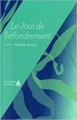 Le Jour de l’effondrement de Michèle Astrud, par Gregory Mion 51CXajXnkTL._SX321_BO1,204,203,200_.jpg