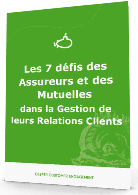 Livre Blanc : Les défis de la Relation Clients dans les Assurances & les Mutuelles