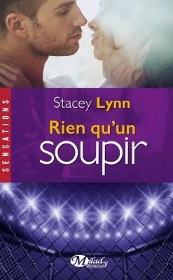 Just One Song T.3 : Rien qu'un Soupir - Stacey Lynn