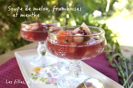 Soupe de melon, framboises et menthe Soupe de melon, framboises et menthe