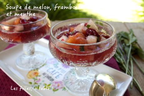 Soupe de melon, framboises et menthe Soupe de melon, framboises et menthe