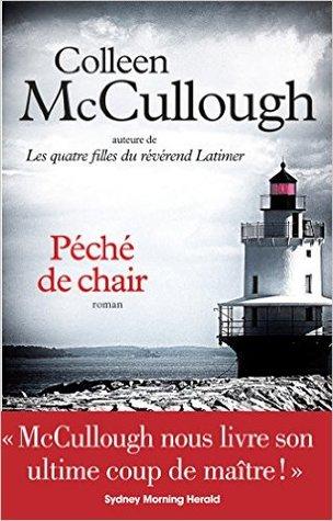 Carmine Delmonico T.5 : Péché de Chair - Colleen McCullough