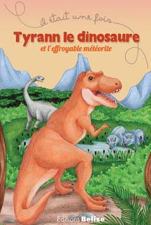Tyrann le dinosaure et l'effroyable météorite de Laurent Bègue illustré par Mélie Mika