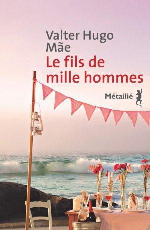Les tentations de la rentrée littéraire Le-Fils-de-mille-hommes Valter Hugo