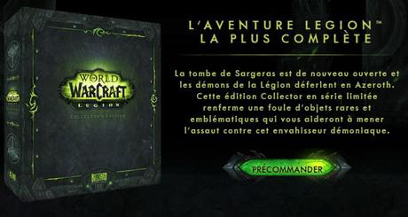 World of Warcraft Légion c’est maintenant ! World of Warcraft Legion edition collector 1