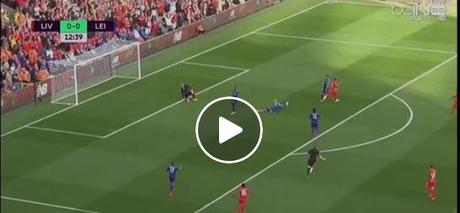 VIDÉO. 1 er but de Liverpool face a Leicester 