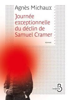 Journée exceptionnelle du déclin de Samuel Cramer d'Agnès Michaux