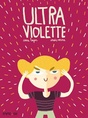 Ultra Violette Tome 1 Editions Frimousse