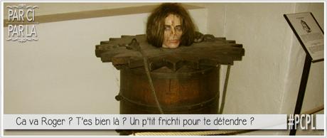 Le Supplice du Baquet… ou le SPA-Très-Caca Le Supplice du Baquet… ou le SPA-Très-Caca