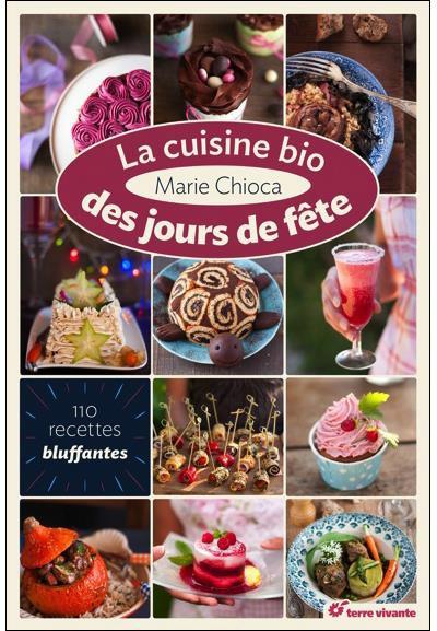la cuisine bio des jours de fete {En route pour noël} Remportez le livre La cuisine bio des jours de fête de