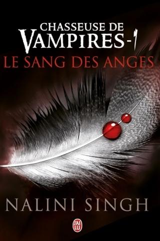 Chasseuse de Vampires, Tome 1 : Le Sang des Anges de Nalini Singh